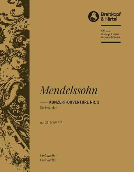 Mendelssohn: The Hebrides, MWV P 7, Op. 26