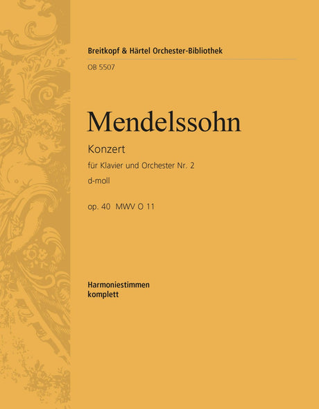 Mendelssohn: Piano Concerto No. 2 in D Minor, MWV O 11, Op. 40