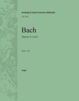 Bach: Mass in B Minor, BWV 232