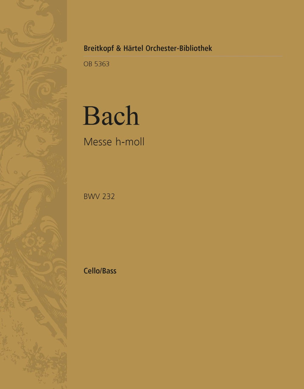 Bach: Mass in B Minor, BWV 232