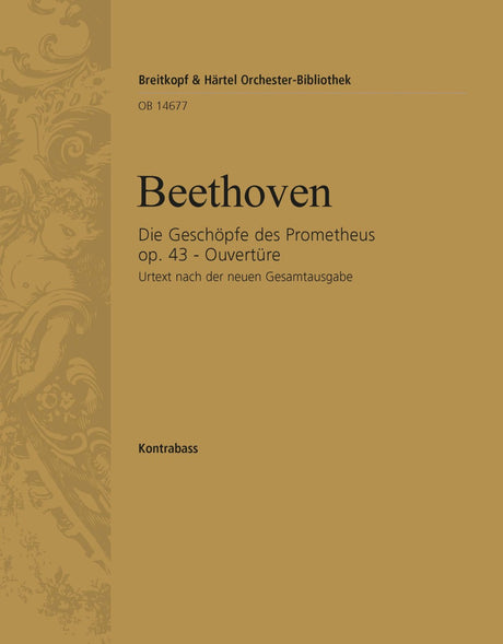 Beethoven: Overture to The Creatures of Prometheus, Op. 43