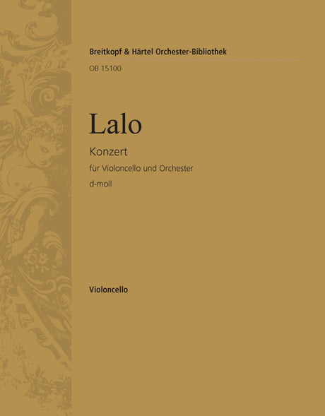 Lalo: Cello Concerto in D Minor