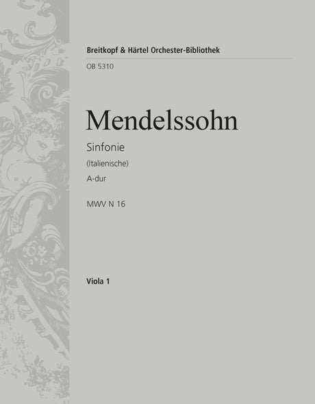 Mendelssohn: Symphony No. 4 in A Major, MWV N 16, Op. 90