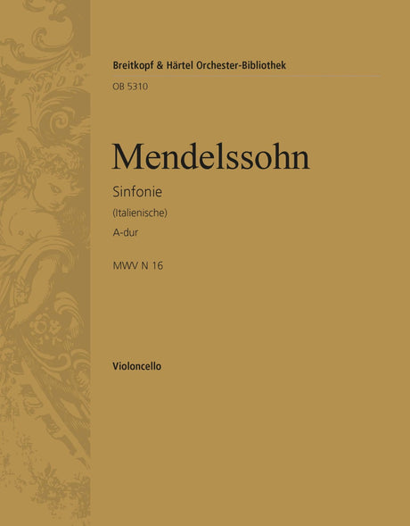 Mendelssohn: Symphony No. 4 in A Major, MWV N 16, Op. 90