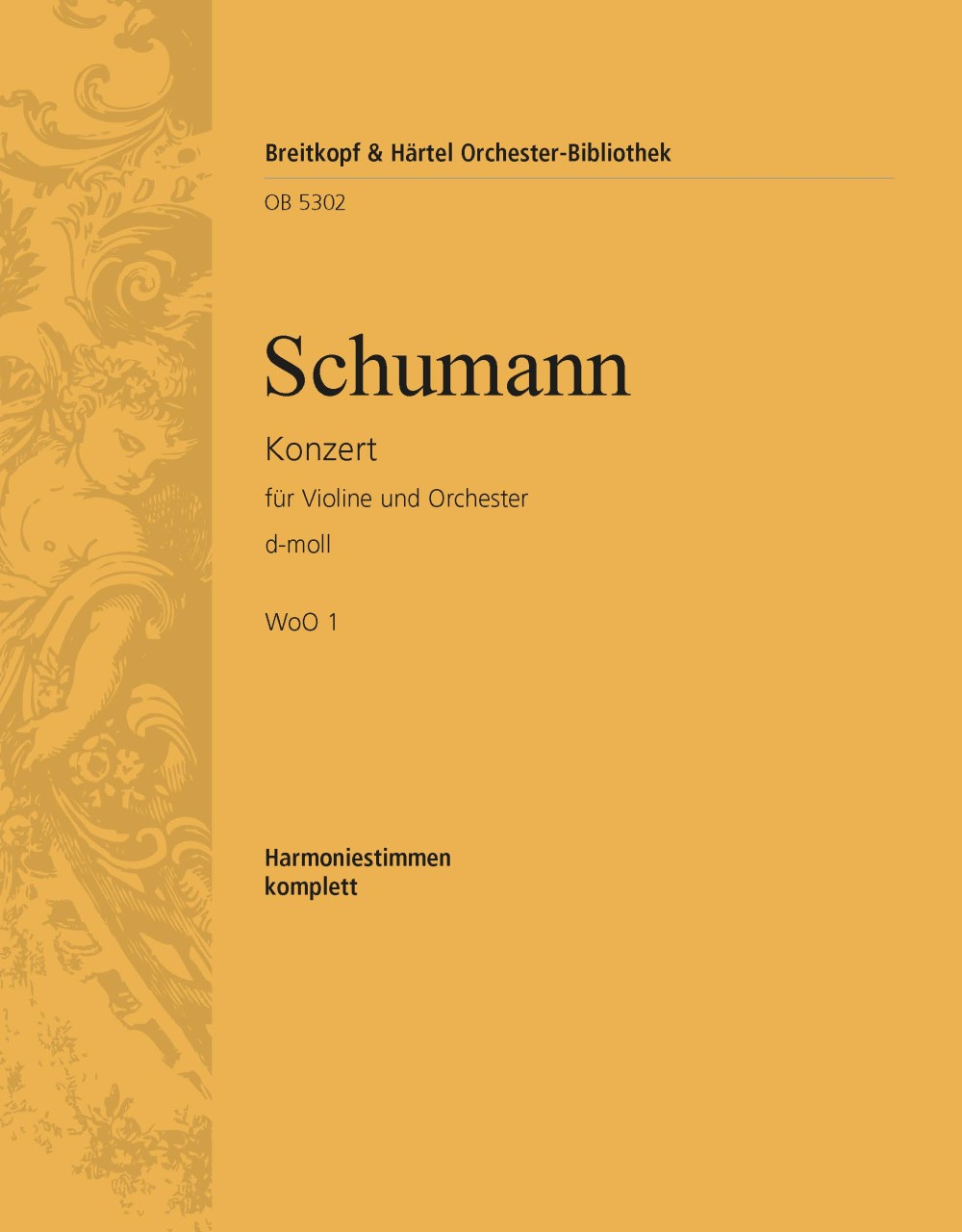 Schumann: Violin Concerto in D Minor, WoO 1