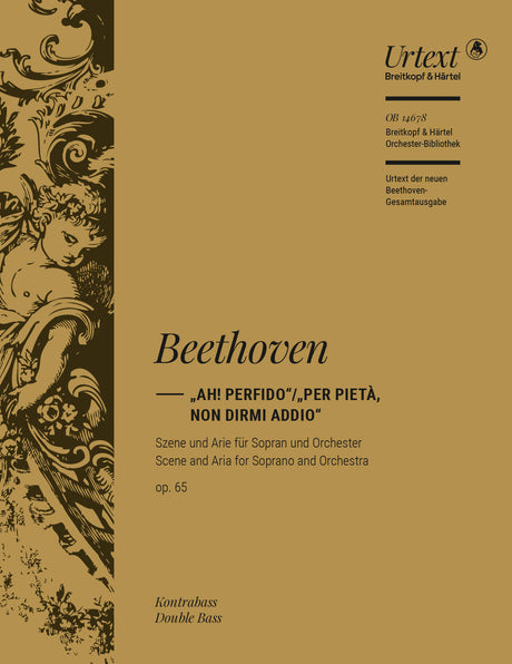 Beethoven: “Ah! Perfido” / “Per pietà, non dirmi addio”, Op. 65