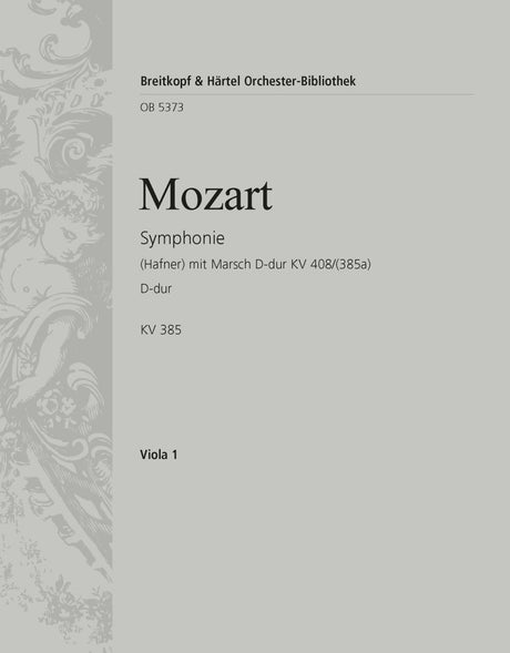 Mozart: Symphony No. 35 in D Major, K. 385