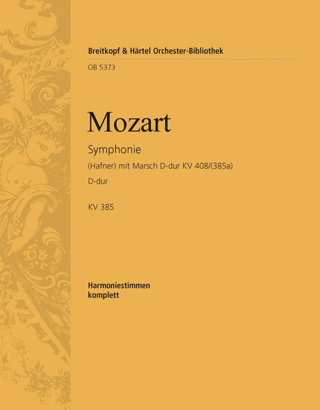 Mozart: Symphony No. 35 in D Major, K. 385