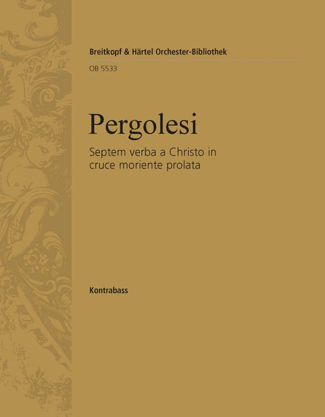 Pergolesi: Septem verba a Christo in cruce moriente prolata