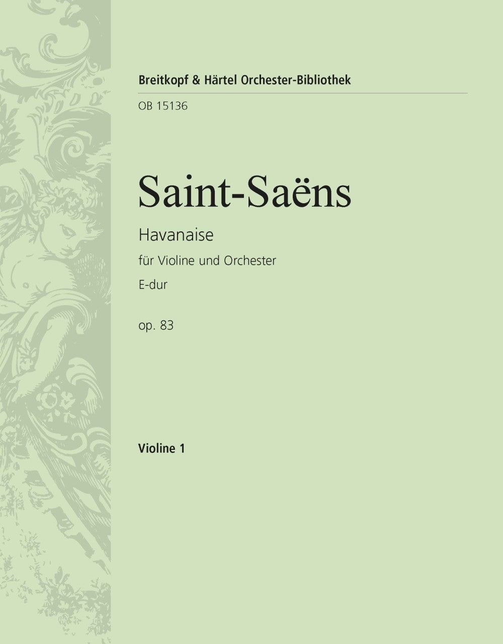 Saint-Saëns: Havanaise, Op. 83