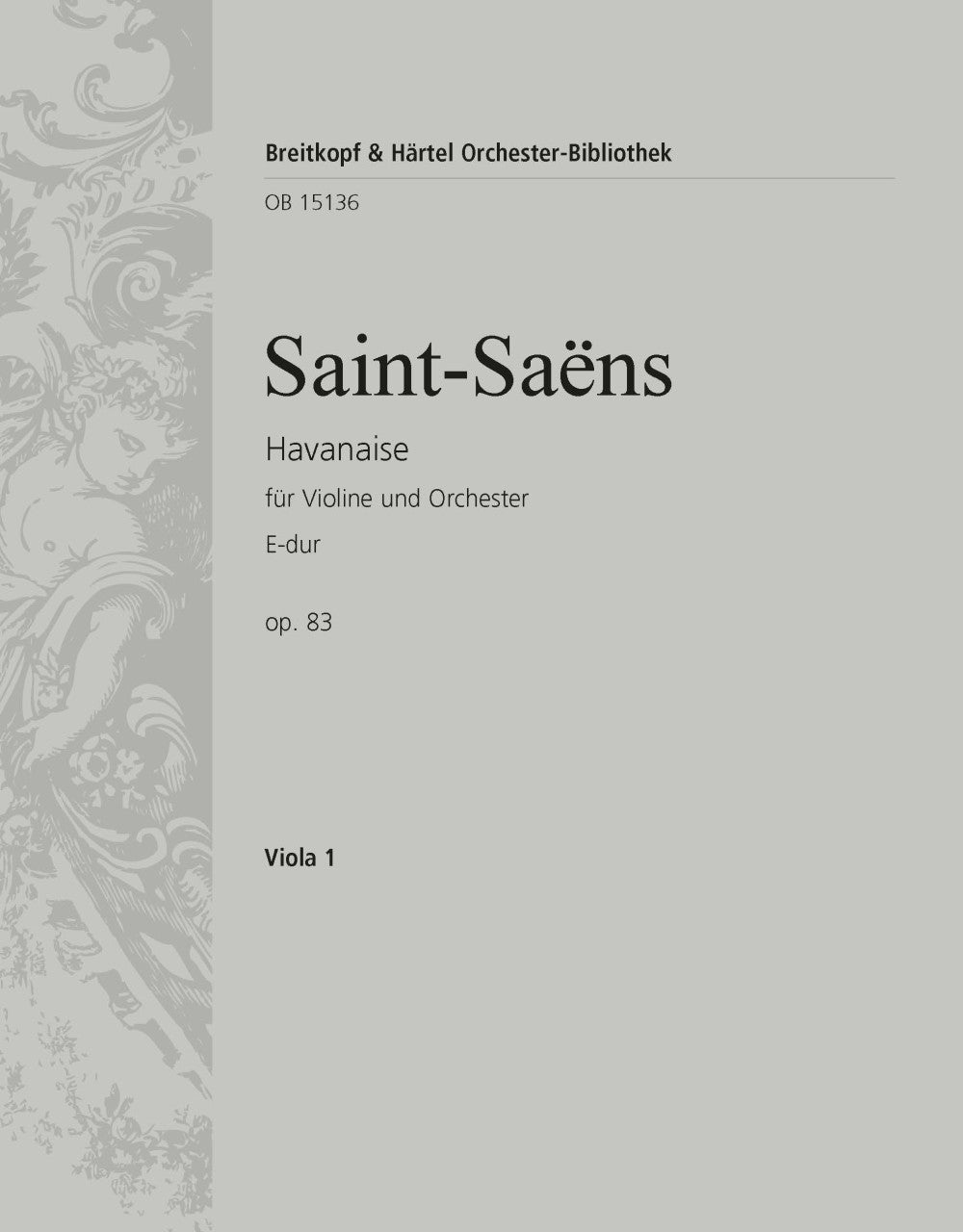 Saint-Saëns: Havanaise, Op. 83