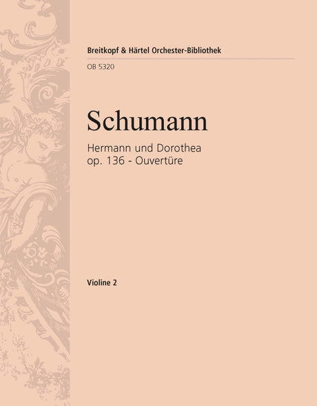 Schumann: Hermann und Dorothea, Op. 136