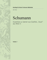 Schumann: Overture to Scenes from Goethe's Faust, WoO 3