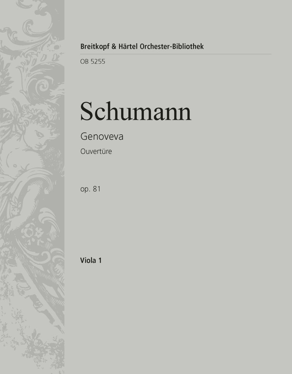 Schumann: Overture to Genoveva, Op. 81