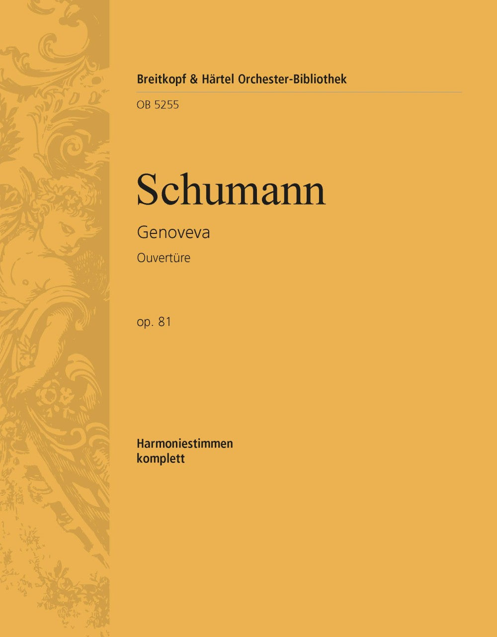 Schumann: Overture to Genoveva, Op. 81