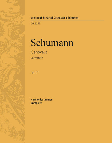 Schumann: Overture to Genoveva, Op. 81