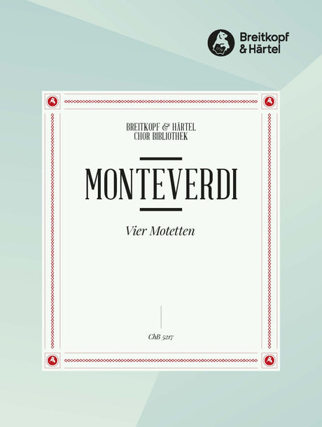 Monteverdi: 4 Motets, SV 289, 293, 294, & 298