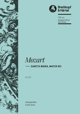 Mozart: Sancta Maria, mater Dei, K. 273