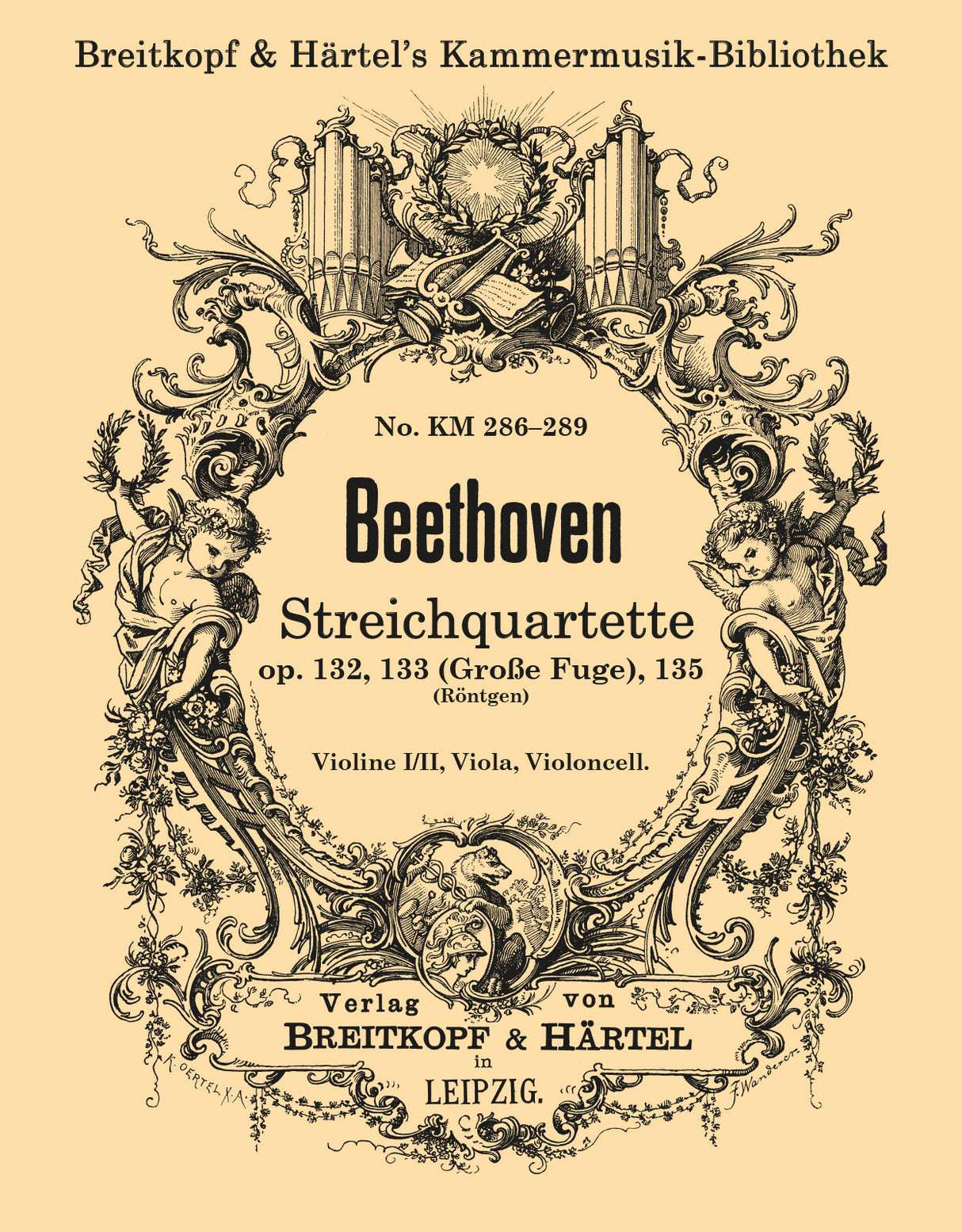 Beethoven: String Quartets, Opp. 132, 133 (Grand Fugue), 135