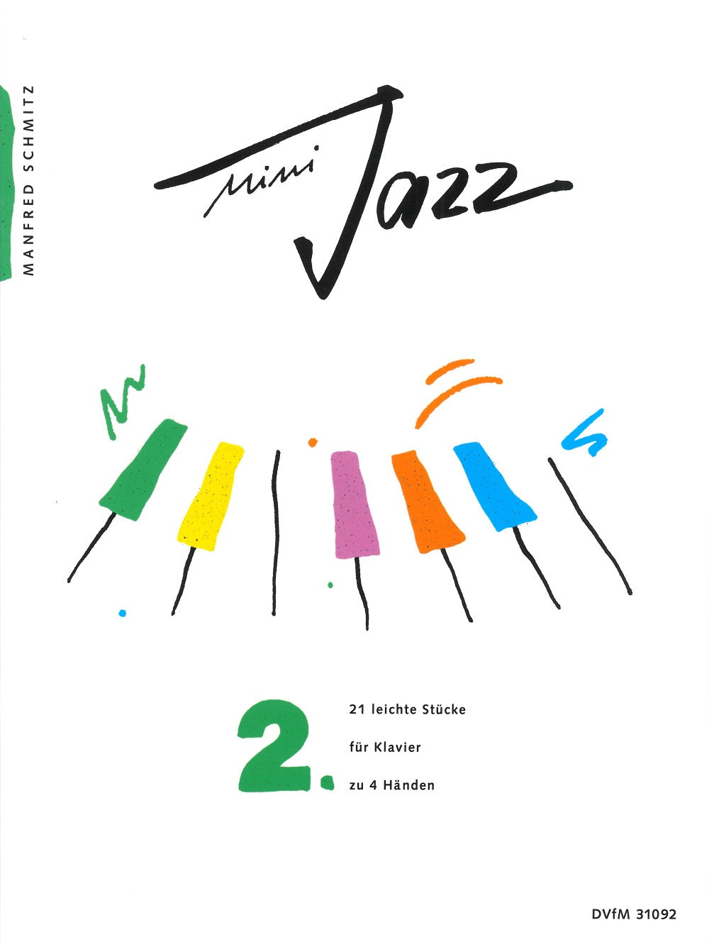 Schmitz: Mini Jazz - Volume 2 (piano 4-hands)