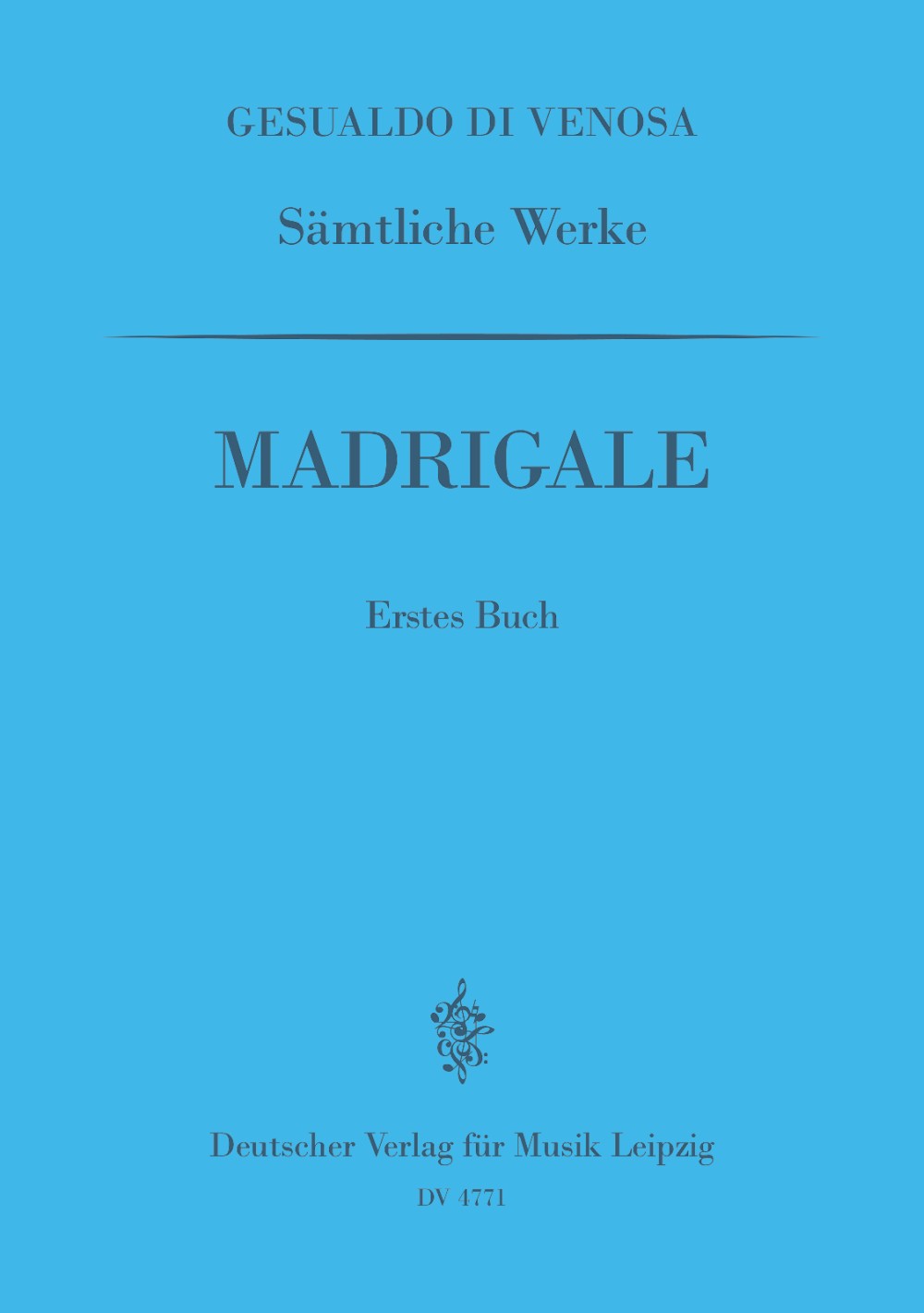 Gesualdo: Madrigals - Book 1 (Op. 1)