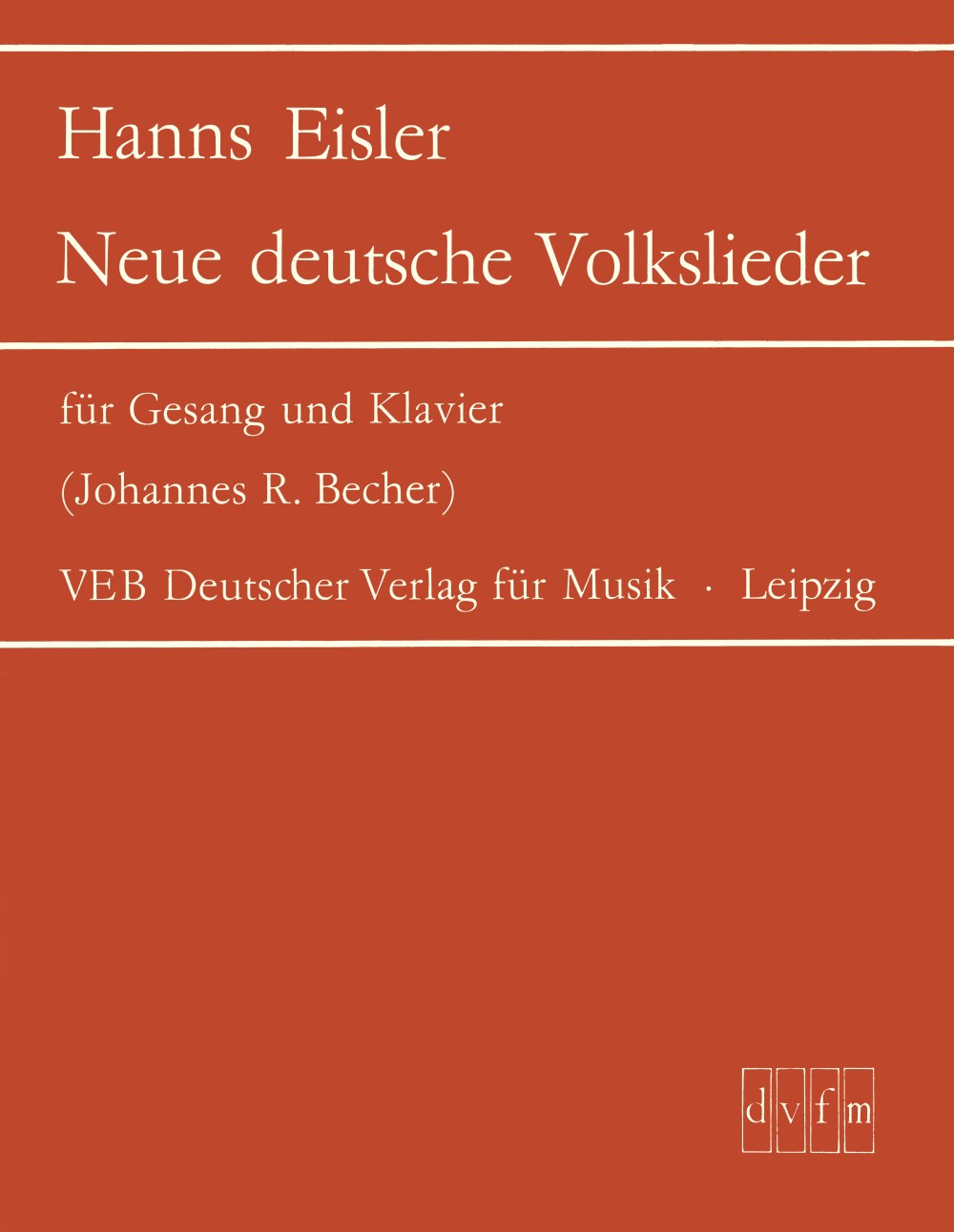 Eisler: Neue deutsche Volkslieder