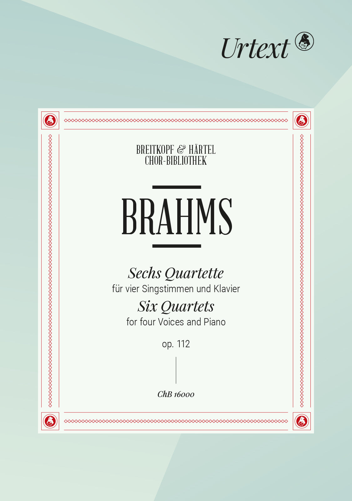 Brahms: 6 Quartets, Op. 112