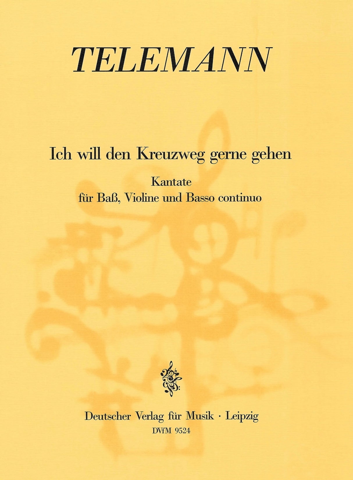 Telemann: Ich will den Kreuzweg gerne gehen