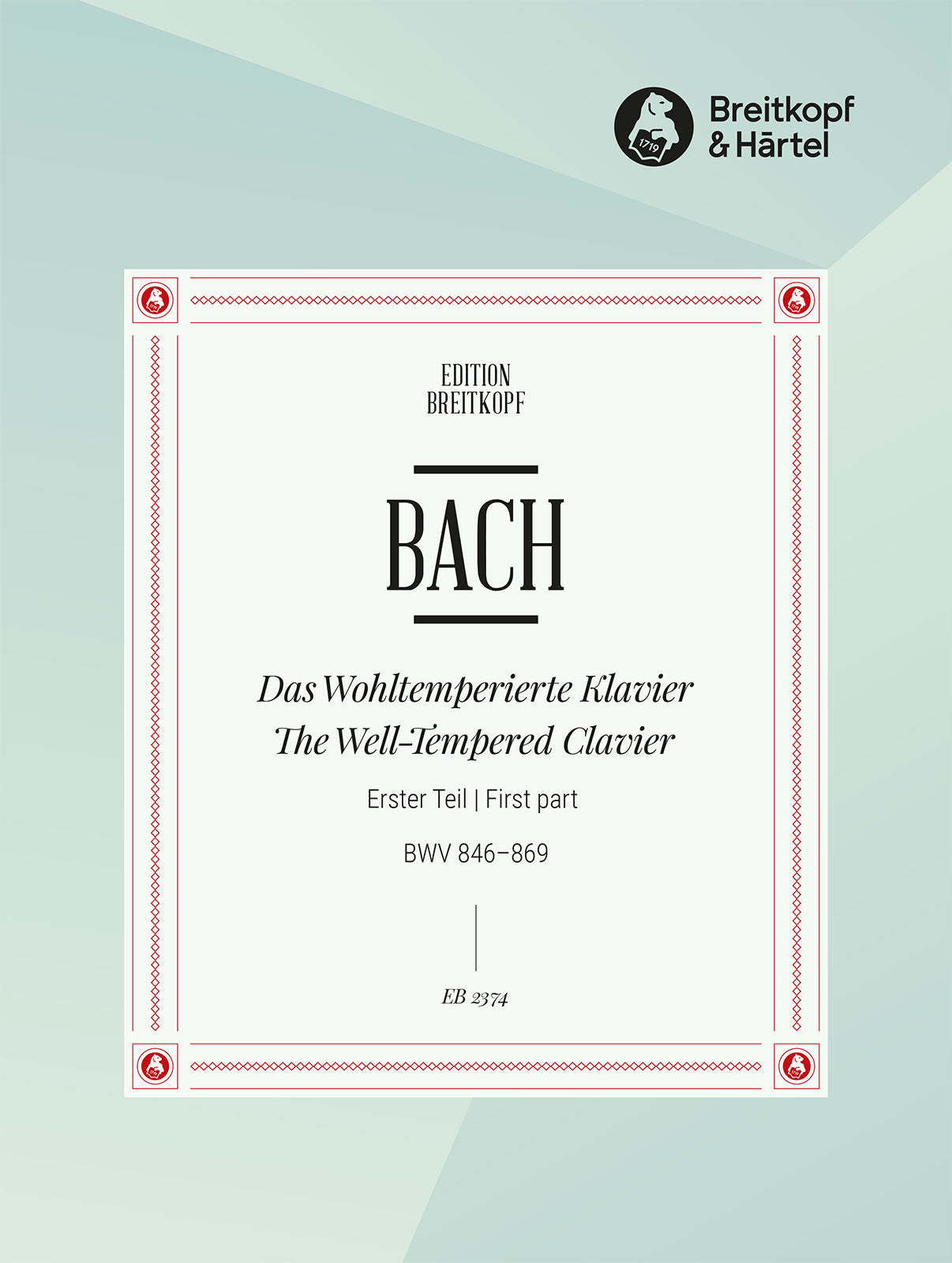 Bach: The Well-Tempered Clavier - Book 1, BWV 846-869