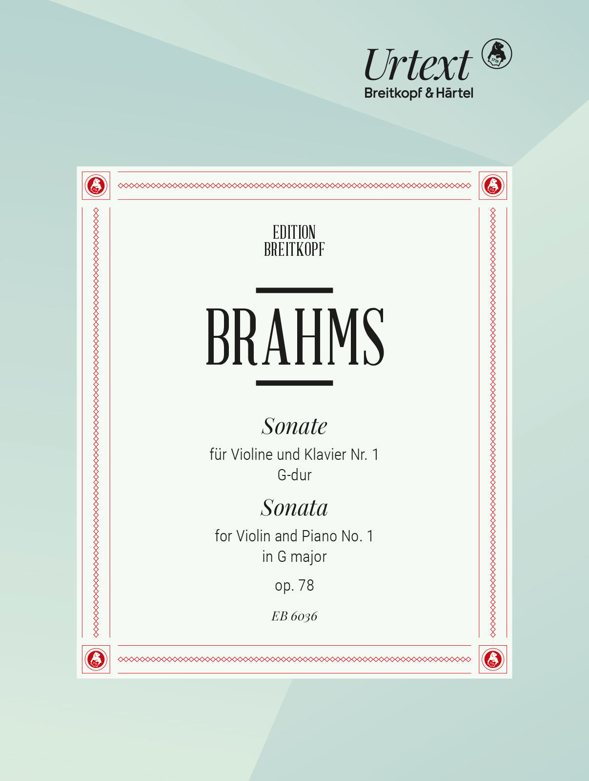 Brahms: Violin Sonata in G Major, Op. 78