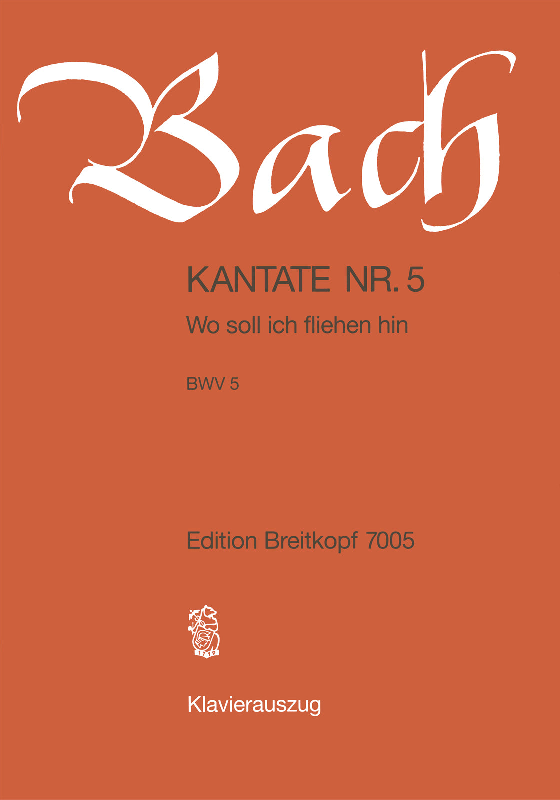 Bach: Wo soll ich fliehen hin, BWV 5