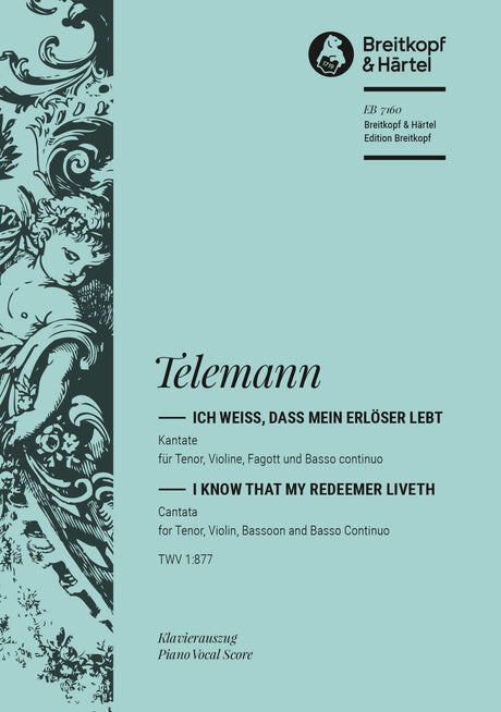 Telemann: Ich weiss, dass mein Erlöser lebt, TWV 1:877