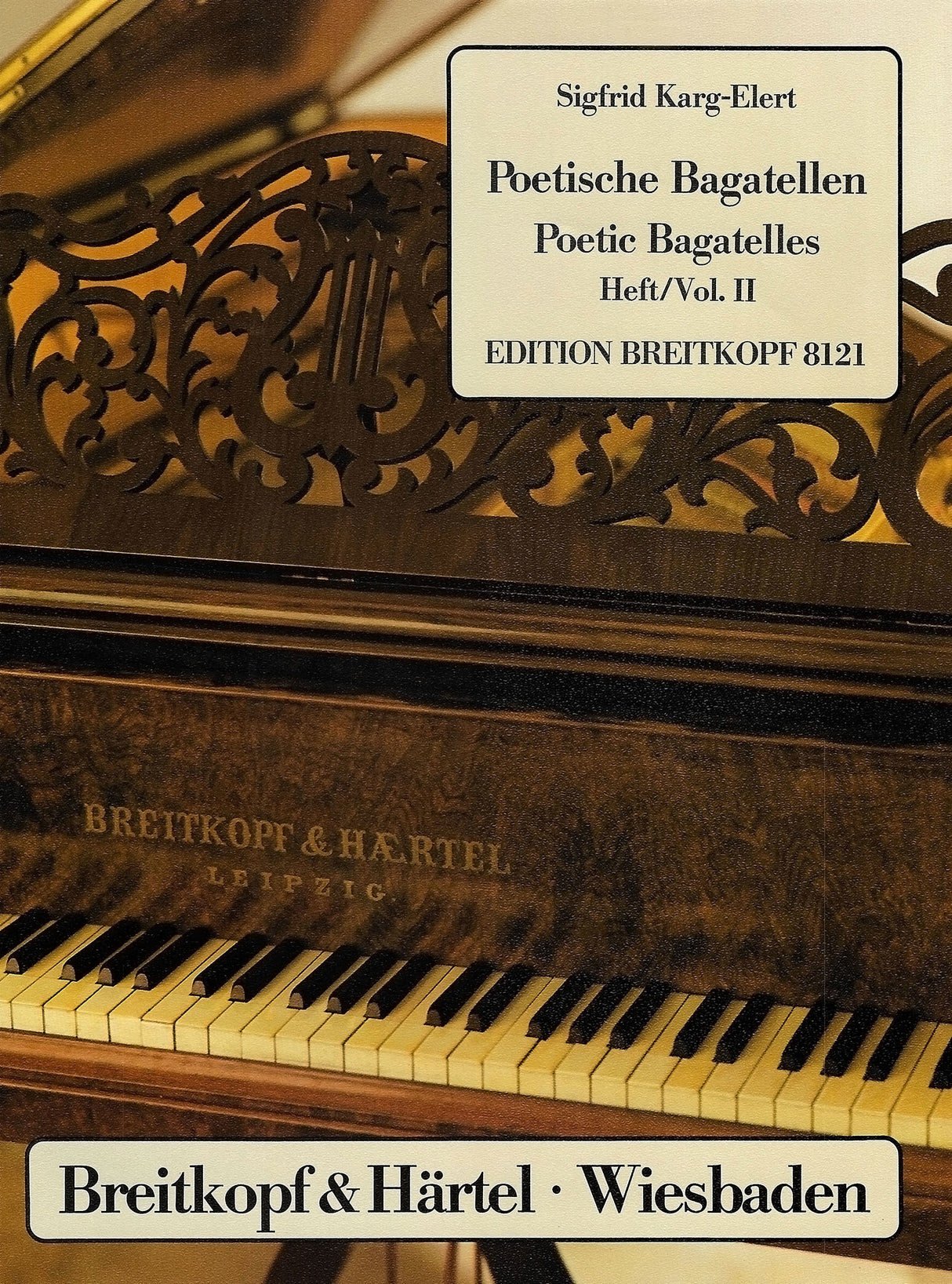 Karg-Elert: Poetic Bagatelles, Op. 77 - Volume 2 (Nos. 7-10)