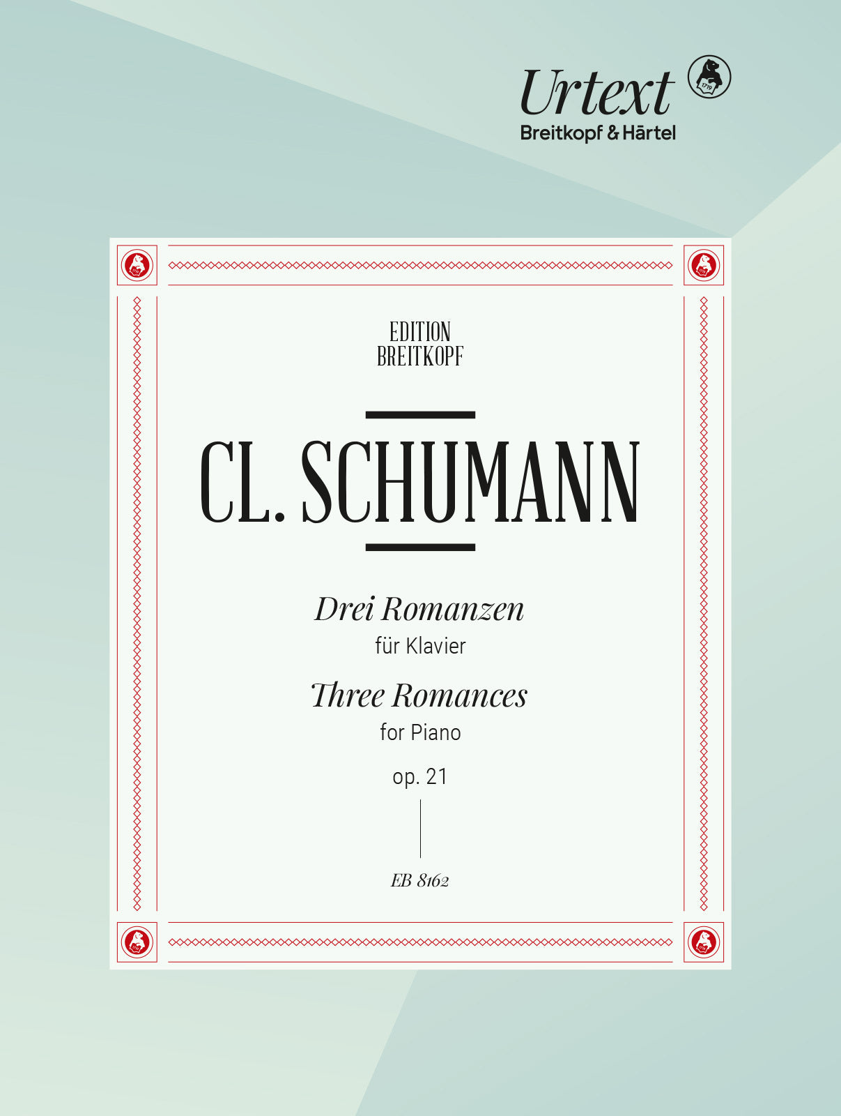 C. Schumann: 3 Romances, Op. 21