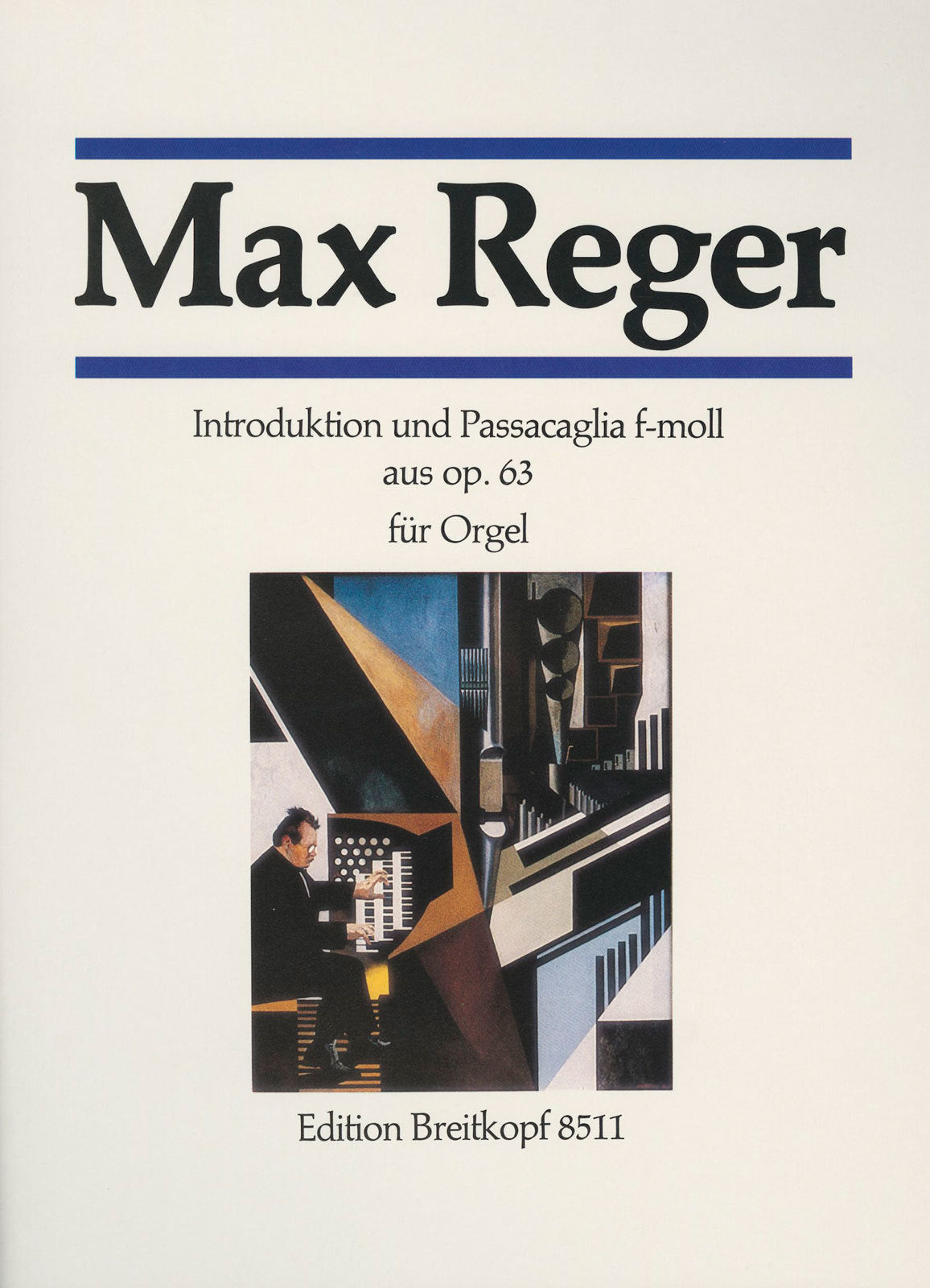 Reger: Introduction and Passacaglia in F Minor from Op. 63