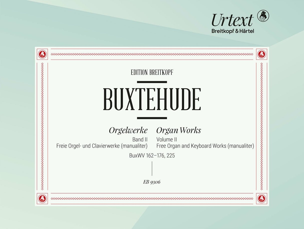 Buxtehude: Complete Organ Works - Volume II (BuxWV 162-173, 225)