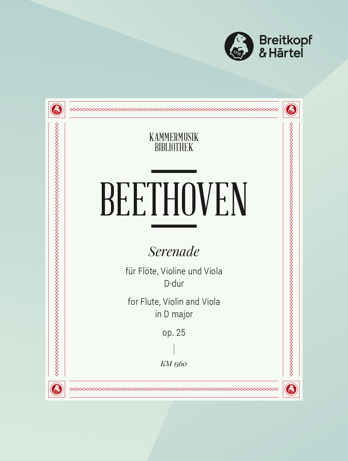 Beethoven: Serenade in D Major, Op. 25