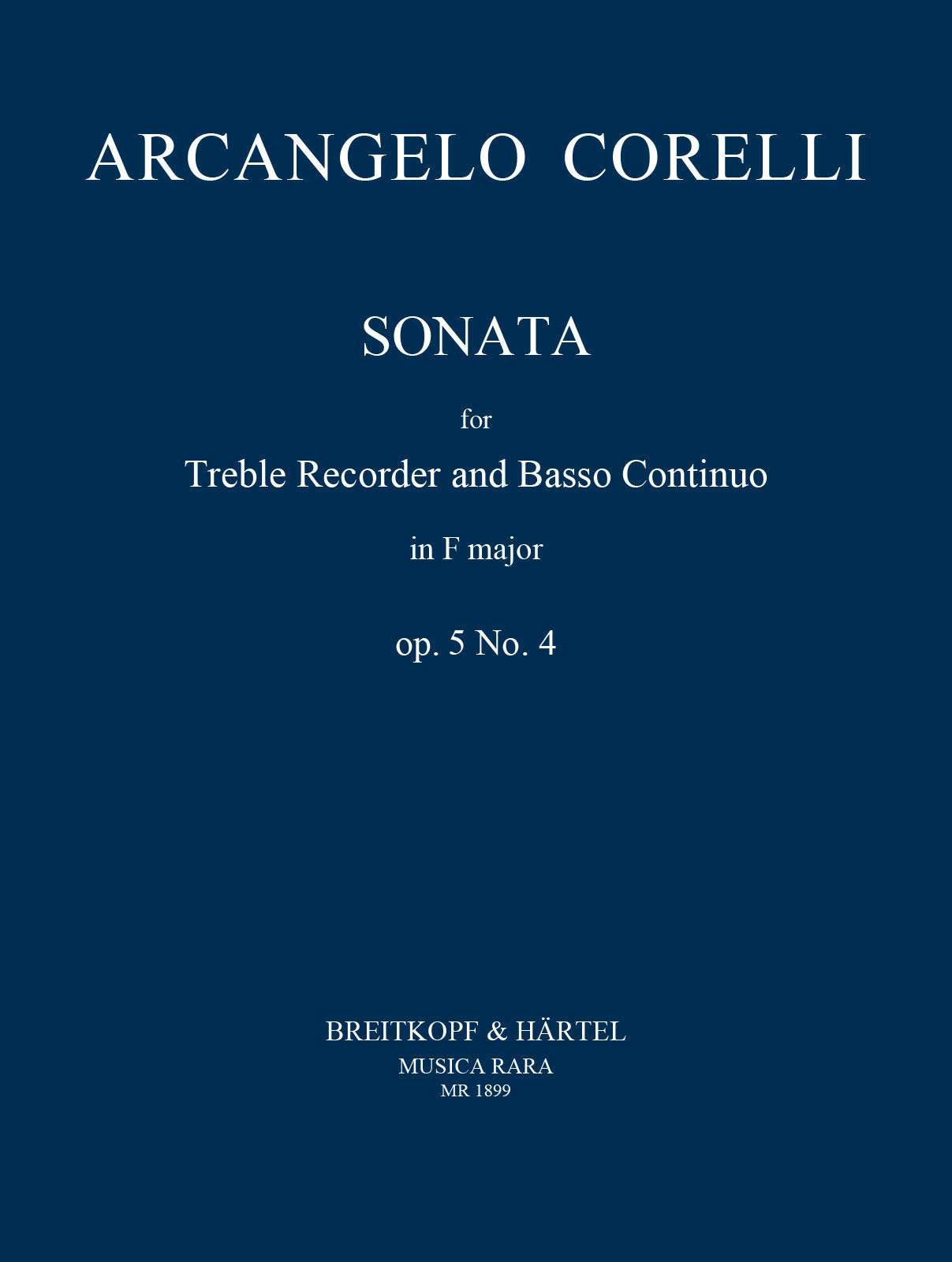 Corelli: Sonata in F Major, Op. 5, No. 4 (arr. for treble recorder & continuo)