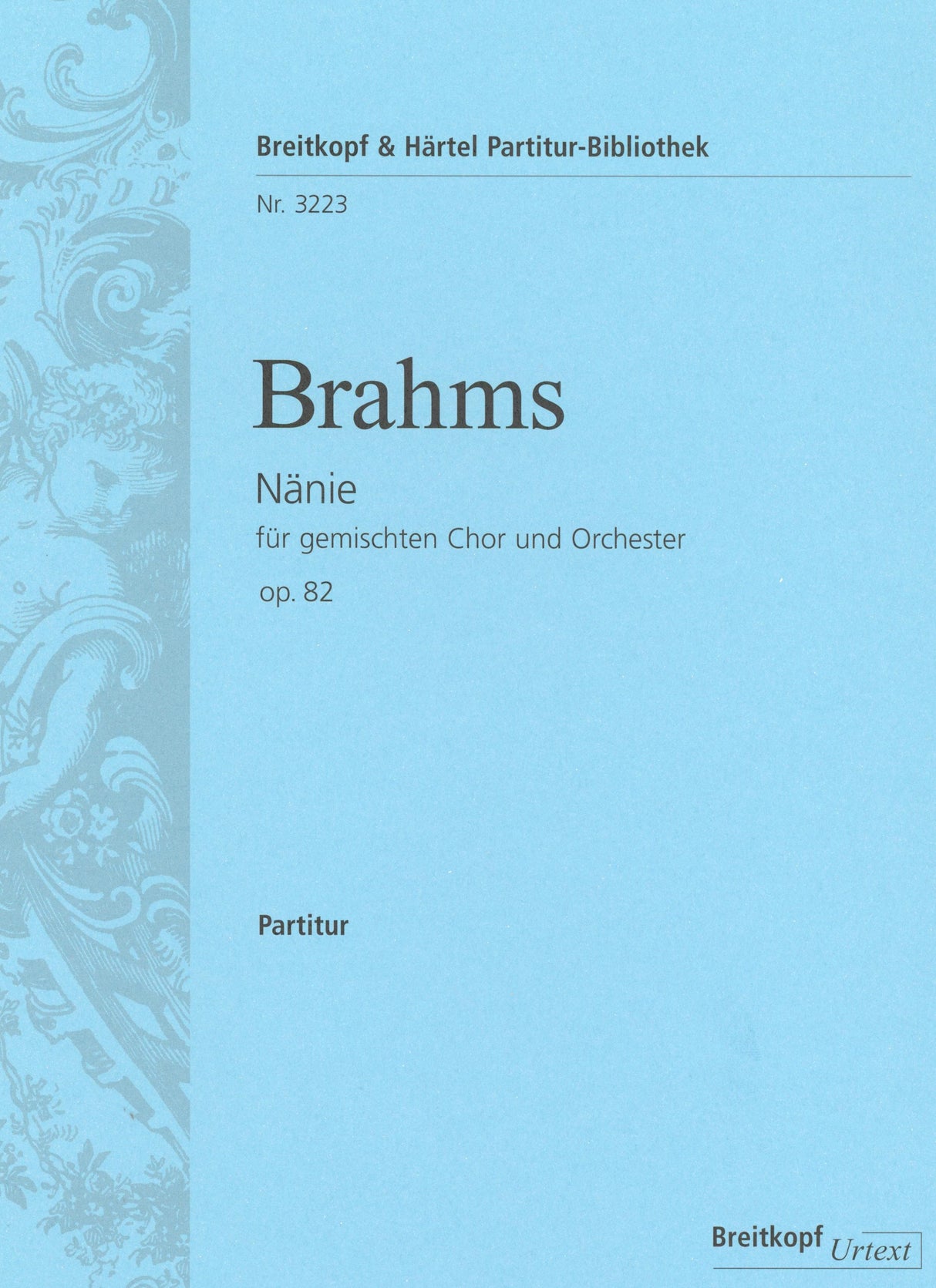 Brahms: Nänie, Op. 82