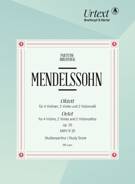 Mendelssohn: String Octet in E-flat Major, Op. 20