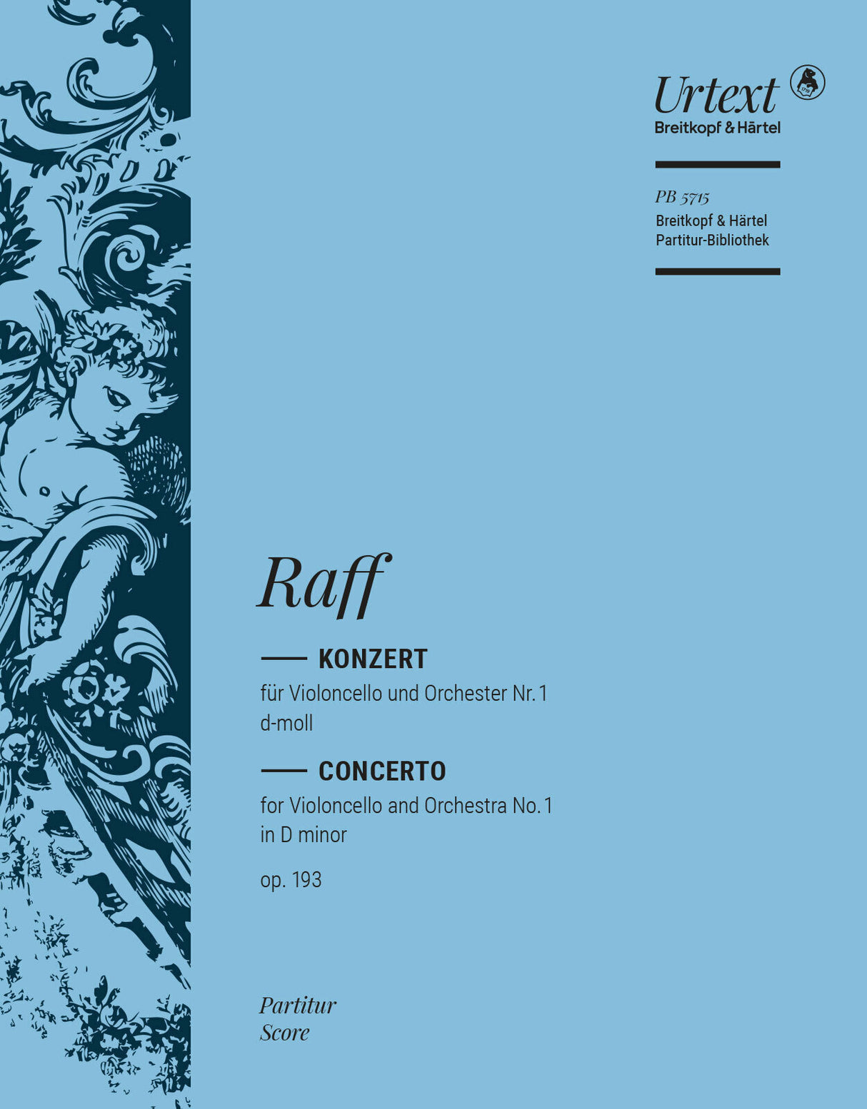 Raff: Cello Concerto No. 1 in D Minor, Op. 193