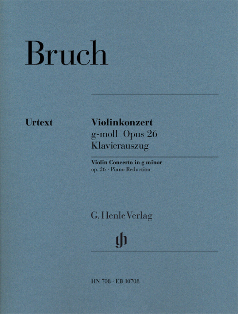 Bruch: Violin Concerto No. 1 in G Minor, Op. 26